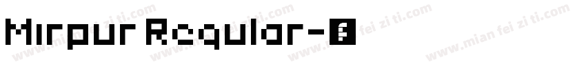 Mirpur Regular字体转换